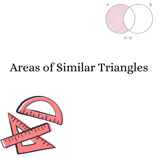 Areas of Similar Triangles 